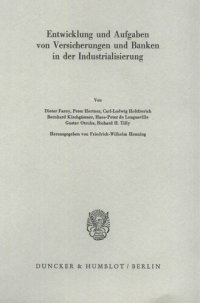 cover of the book Entwicklung und Aufgaben von Versicherungen und Banken in der Industrialisierung