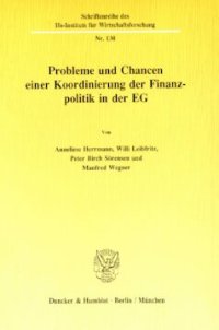 cover of the book Probleme und Chancen einer Koordinierung der Finanzpolitik in der EG