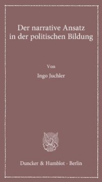 cover of the book Der narrative Ansatz in der politischen Bildung