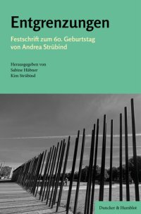 cover of the book Entgrenzungen: Festschrift zum 60. Geburtstag von Andrea Strübind