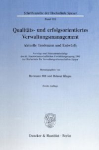 cover of the book Qualitäts- und erfolgsorientiertes Verwaltungsmanagement: Aktuelle Tendenzen und Entwürfe. Vorträge und Diskussionsbeiträge der 61. Staatswissenschaftlichen Fortbildungstagung 1993 der Hochschule für Verwaltungswissenschaften Speyer