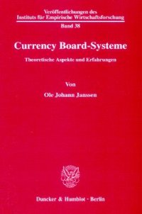 cover of the book Currency Board-Systeme: Theoretische Aspekte und Erfahrungen