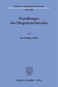 cover of the book Wandlungen des Ehegattenerbrechts