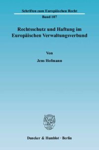 cover of the book Rechtsschutz und Haftung im Europäischen Verwaltungsverbund