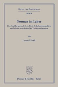 cover of the book Normen im Labor: Eine Annäherung an H. L. A. Harts Teilnehmerperspektive aus Sicht der experimentellen Verhaltensökonomie