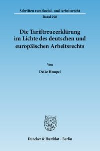 cover of the book Die Tariftreueerklärung im Lichte des deutschen und europäischen Arbeitsrechts