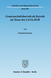 cover of the book Gemeinschaftsbetrieb als Betrieb im Sinne des § 613a BGB