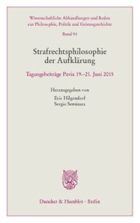 cover of the book Strafrechtsphilosophie der Aufklärung: Tagungsbeiträge Pavia 19.–21. Juni 2015