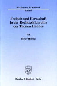 cover of the book Freiheit und Herrschaft in der Rechtsphilosophie des Thomas Hobbes