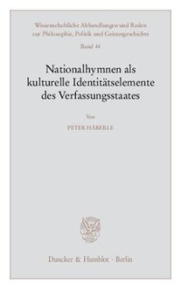 cover of the book Nationalhymnen als kulturelle Identitätselemente des Verfassungsstaates