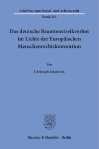 cover of the book Das deutsche Beamtenstreikverbot im Lichte der Europäischen Menschenrechtskonvention