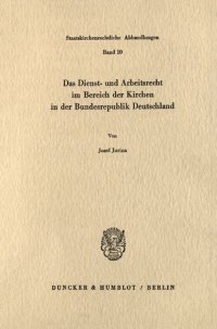 cover of the book Das Dienst- und Arbeitsrecht im Bereich der Kirchen in der Bundesrepublik Deutschland