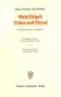 cover of the book Gesellschaft, Leben und Beruf: Geschichten aus dem »Volkslehrer«. Hrsg., eingel. und mit Anm. vers. von Gerhard Merk