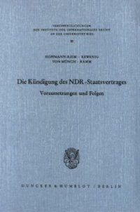 cover of the book Die Kündigung des NDR Staatsvertrages: Voraussetzungen und Folgen