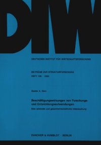 cover of the book Beschäftigungswirkungen von Forschungs- und Entwicklungsaufwendungen: Eine sektorale und gesamtwirtschaftliche Untersuchung