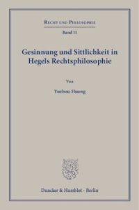 cover of the book Gesinnung und Sittlichkeit in Hegels Rechtsphilosophie