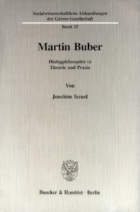 cover of the book Martin Buber: Dialogphilosophie in Theorie und Praxis