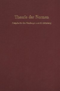 cover of the book Theorie der Normen: Festgabe für Ota Weinberger zum 65. Geburtstag