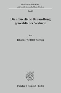 cover of the book Die steuerliche Behandlung gewerblicher Verluste