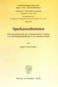 cover of the book Sparkassenfusionen: Eine Konzeption für die systemorientierte Analyse von Betriebsgrößeneffekten in der Bankwirtschaft