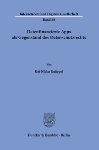 cover of the book Datenfinanzierte Apps als Gegenstand des Datenschutzrechts