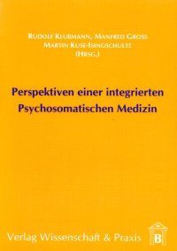 cover of the book Perspektiven einer integrierten Psychosomatischen Medizin