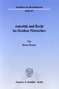 cover of the book Autorität und Recht im Denken Nietzsches