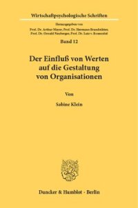 cover of the book Der Einfluß von Werten auf die Gestaltung von Organisationen