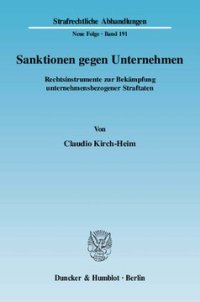 cover of the book Sanktionen gegen Unternehmen: Rechtsinstrumente zur Bekämpfung unternehmensbezogener Straftaten