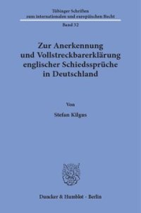 cover of the book Zur Anerkennung und Vollstreckbarerklärung englischer Schiedssprüche in Deutschland