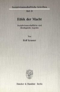 cover of the book Ethik der Macht: Sozialwissenschaftliche und theologische Aspekte