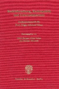 cover of the book Rechtsforschung, Rechtspolitik und Unternehmertum: Gedächtnisschrift für Prof. Edgar Michael Wenz