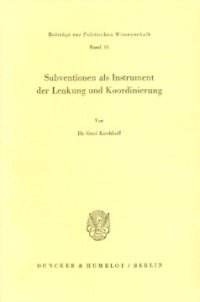 cover of the book Subventionen als Instrument der Lenkung und Koordinierung