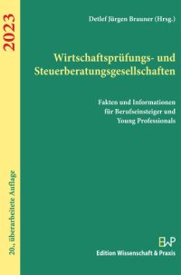 cover of the book Wirtschaftsprüfungs- und Steuerberatungsgesellschaften 2023: Fakten und Informationen für Berufseinsteiger und Young Professionals