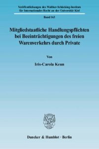 cover of the book Mitgliedstaatliche Handlungspflichten bei Beeinträchtigungen des freien Warenverkehrs durch Private