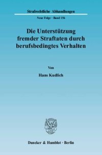 cover of the book Die Unterstützung fremder Straftaten durch berufsbedingtes Verhalten