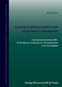 cover of the book Corporate Social Responsibility meets Human Resource Management: Lebensphasenorientiertes HRM – Ein Konzept zur Umsetzung von CSR-Komponenten in der Personalarbeit