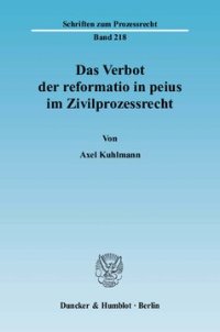 cover of the book Das Verbot der reformatio in peius im Zivilprozessrecht