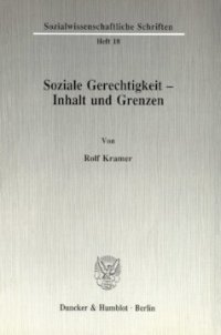 cover of the book Soziale Gerechtigkeit - Inhalt und Grenzen