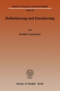 cover of the book Dollarisierung und Euroisierung