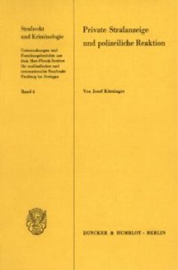 cover of the book Private Strafanzeige und polizeiliche Reaktion