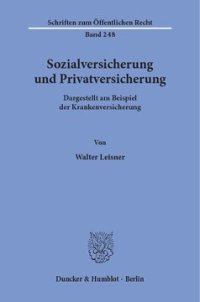 cover of the book Sozialversicherung und Privatversicherung: Dargestellt am Beispiel der Krankenversicherung