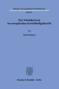 cover of the book Das Schuldprinzip im europäischen Kartellbußgeldrecht