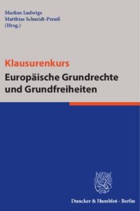 cover of the book Klausurenkurs Europäische Grundrechte und Grundfreiheiten