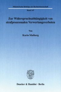 cover of the book Zur Widerspruchsabhängigkeit von strafprozessualen Verwertungsverboten