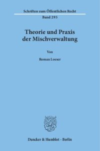 cover of the book Theorie und Praxis der Mischverwaltung