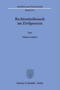 cover of the book Rechtsmissbrauch im Zivilprozess