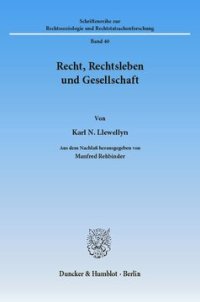 cover of the book Recht, Rechtsleben und Gesellschaft: Aus dem Nachlaß herausgegeben von Manfred Rehbinder