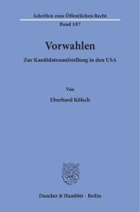 cover of the book Vorwahlen: Zur Kandidatenaufstellung in den USA