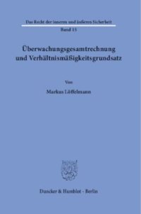 cover of the book Überwachungsgesamtrechnung und Verhältnismäßigkeitsgrundsatz